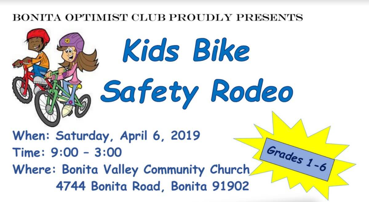 Bonita Optimist Club proudly presents - Kids Bike Safety Rodeo on Saturday 4/6! It includes bike safety inspection, helmet inspection and more!
