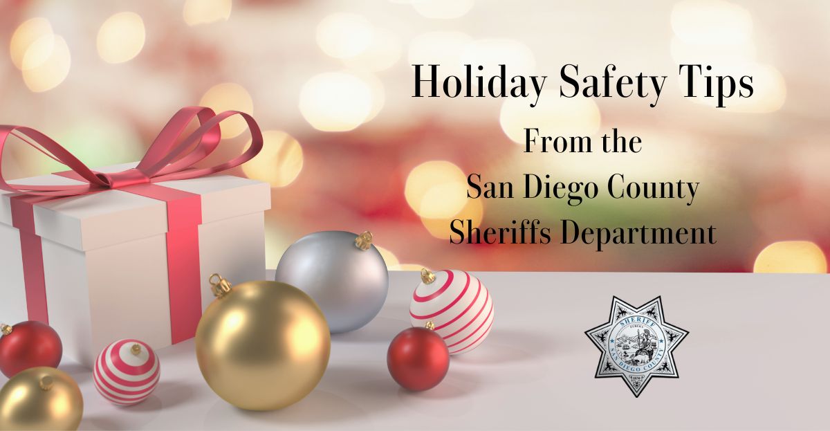 The Sweetwater Valley Civic Association is passing on these great safety tips from the San Diego County Sheriff's Department. Read more.