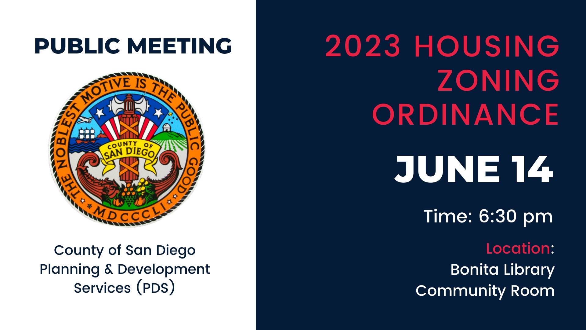 Housing Zoning Meeting! Upcoming meeting in Bonita on June 14th to discuss San Diego County housing zoning plans. Learn more.