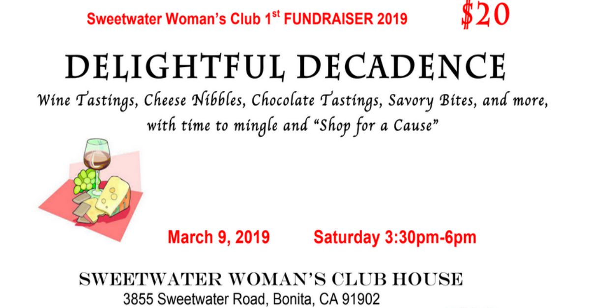 Sweetwater Woman's Club - Delightful Decadence: Wine Tastings, Cheese Nibbles, Chocolate Tastings, Savory Bites, Shop for a Cause and more!