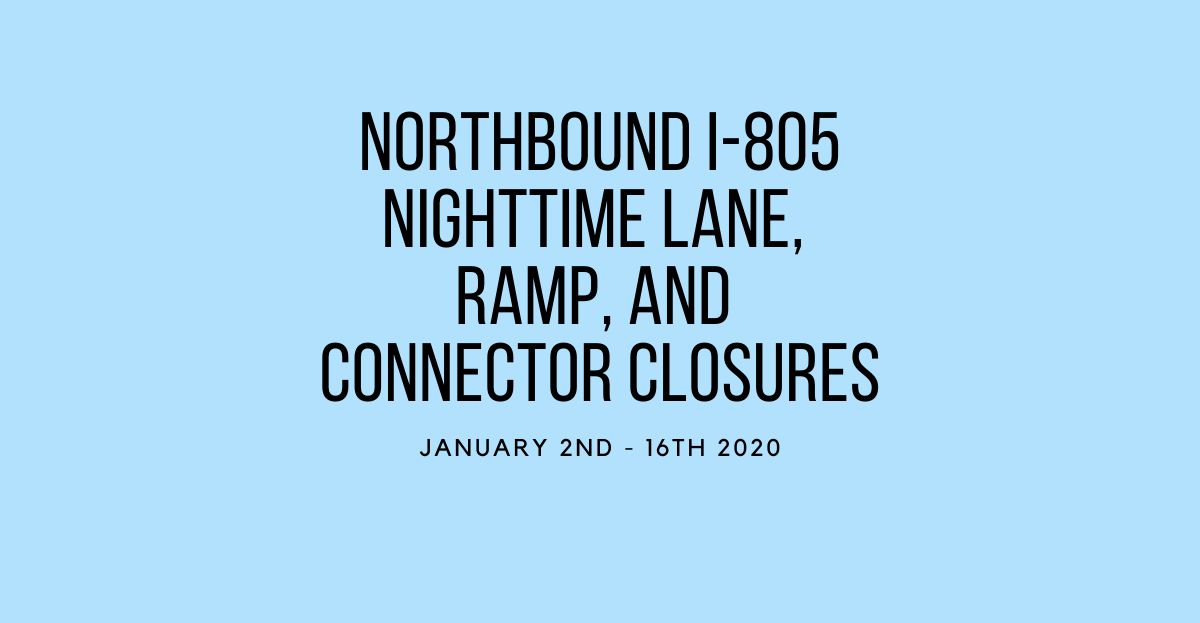 Sweetwater-Valley-Civic-Association-Night-North-I805-Closures