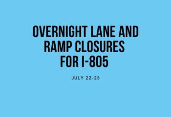 Sweetwater Valley Civic Association Overnight Lane and Ramp Closures for I-805
